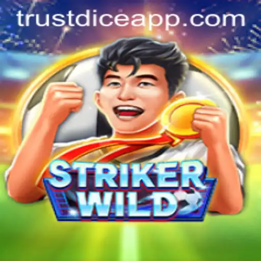 Exploring StrikerWILD: A Thrilling New Game on TrustDice